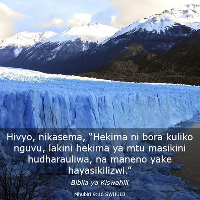 Picture 03 - Mhubiri 9:16 SWHULB - Hivyo, nikasema, “Hekima ni bora kuliko nguvu, - Bible Verse Picture