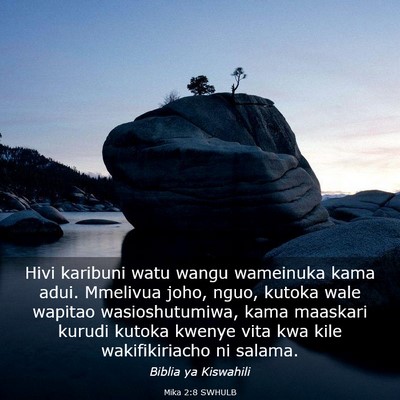 Picture 03 - Mika 2:8 SWHULB - Hivi karibuni watu wangu wameinuka kama adui. - Bible Verse Picture