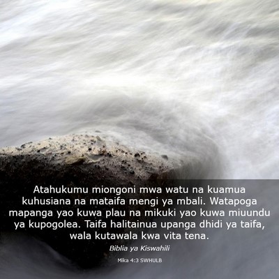 Picture 03 - Mika 4:3 SWHULB - Atahukumu miongoni mwa watu na kuamua kuhusiana - Bible Verse Picture