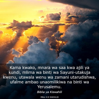 Picture 03 - Mika 4:8 SWHULB - Kama kwako, mnara wa saa kwa ajili ya kundi, - Bible Verse Picture