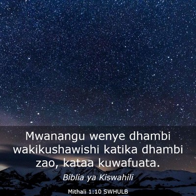 Picture 03 - Mithali 1:10 SWHULB - Mwanangu wenye dhambi wakikushawishi katika - Bible Verse Picture