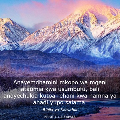 Picture 03 - Mithali 11:15 SWHULB - Anayemdhamini mkopo wa mgeni ataumia kwa - Bible Verse Picture