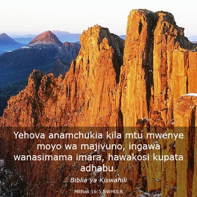 Picture 03 - Mithali 16:5 SWHULB - Yehova anamchukia kila mtu mwenye moyo wa - Bible Verse Picture