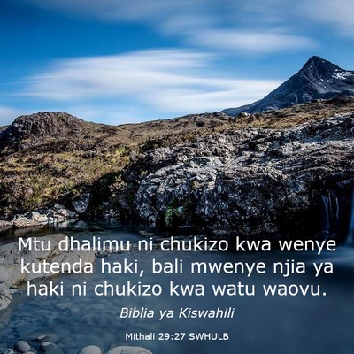 Picture 03 - Mithali 29:27 SWHULB - Mtu dhalimu ni chukizo kwa wenye kutenda haki, - Bible Verse Picture