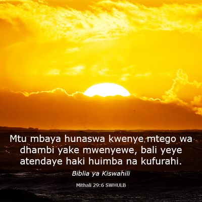 Picture 03 - Mithali 29:6 SWHULB - Mtu mbaya hunaswa kwenye mtego wa dhambi yake - Bible Verse Picture