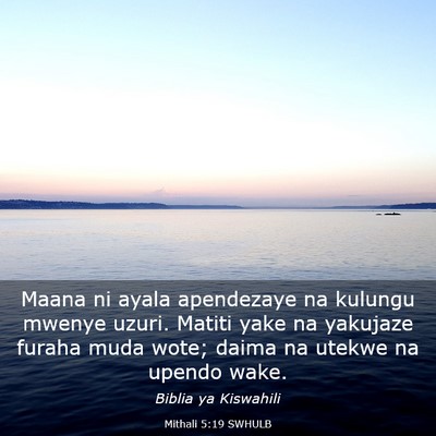 Picture 03 - Mithali 5:19 SWHULB - Maana ni ayala apendezaye na kulungu mwenye - Bible Verse Picture