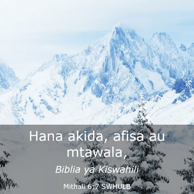 Picture 03 - Mithali 6:7 SWHULB - Hana akida, afisa au - Bible Verse Picture