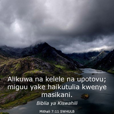 Picture 03 - Mithali 7:11 SWHULB - Alikuwa na kelele na upotovu; miguu yake - Bible Verse Picture