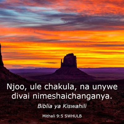 Picture 03 - Mithali 9:5 SWHULB - Njoo, ule chakula, na unywe divai - Bible Verse Picture