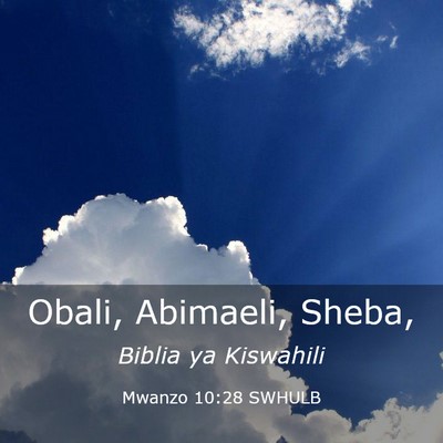 Picture 03 - Mwanzo 10:28 SWHULB - Obali, Abimaeli, - Bible Verse Picture