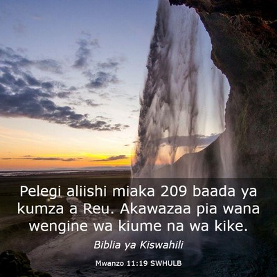 Picture 03 - Mwanzo 11:19 SWHULB - Pelegi aliishi miaka 209 baada ya kumza a Reu. - Bible Verse Picture