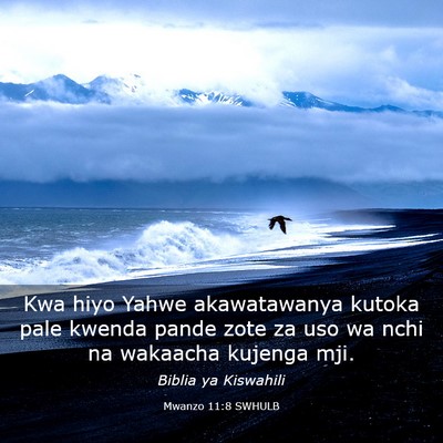 Picture 03 - Mwanzo 11:8 SWHULB - Kwa hiyo Yahwe akawatawanya kutoka pale kwenda - Bible Verse Picture