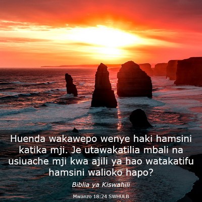 Picture 03 - Mwanzo 18:24 SWHULB - Huenda wakawepo wenye haki hamsini katika mji. Je - Bible Verse Picture