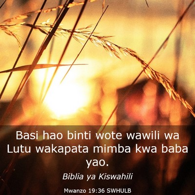 Picture 03 - Mwanzo 19:36 SWHULB - Basi hao binti wote wawili wa Lutu wakapata mimba - Bible Verse Picture