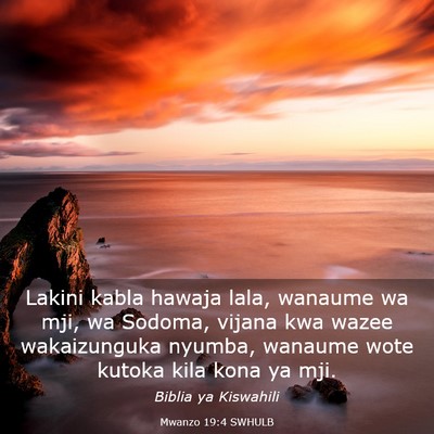 Picture 03 - Mwanzo 19:4 SWHULB - Lakini kabla hawaja lala, wanaume wa mji, wa - Bible Verse Picture