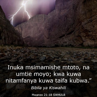 Picture 03 - Mwanzo 21:18 SWHULB - Inuka msimamishe mtoto, na umtie moyo; kwa kuwa - Bible Verse Picture