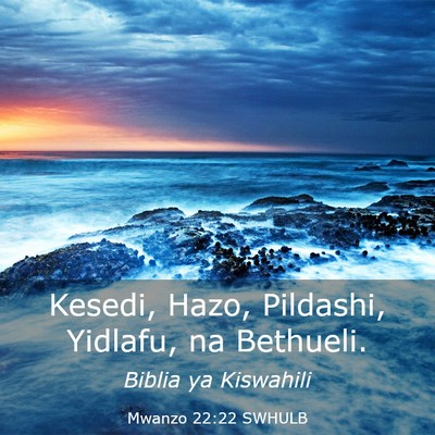 Picture 03 - Mwanzo 22:22 SWHULB - Kesedi, Hazo, Pildashi, Yidlafu, na - Bible Verse Picture