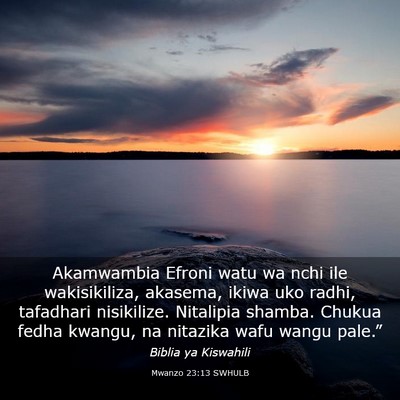 Picture 03 - Mwanzo 23:13 SWHULB - Akamwambia Efroni watu wa nchi ile wakisikiliza, - Bible Verse Picture
