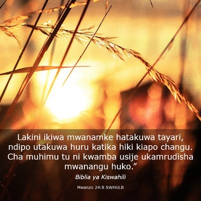 Picture 03 - Mwanzo 24:8 SWHULB - Lakini ikiwa mwanamke hatakuwa tayari, ndipo - Bible Verse Picture