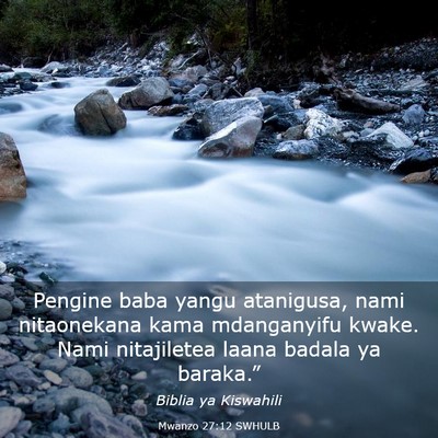 Picture 03 - Mwanzo 27:12 SWHULB - Pengine baba yangu atanigusa, nami nitaonekana - Bible Verse Picture