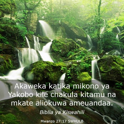 Picture 03 - Mwanzo 27:17 SWHULB - Akaweka katika mikono ya Yakobo kile chakula - Bible Verse Picture