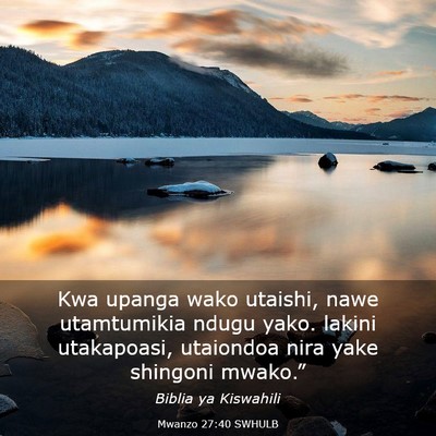 Picture 03 - Mwanzo 27:40 SWHULB - Kwa upanga wako utaishi, nawe utamtumikia ndugu - Bible Verse Picture