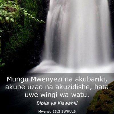 Picture 03 - Mwanzo 28:3 SWHULB - Mungu Mwenyezi na akubariki, akupe uzao na - Bible Verse Picture