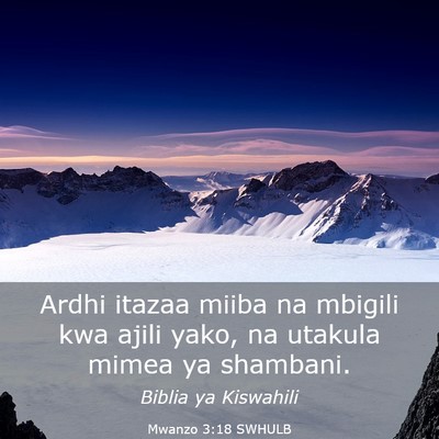 Picture 03 - Mwanzo 3:18 SWHULB - Ardhi itazaa miiba na mbigili kwa ajili yako, na - Bible Verse Picture