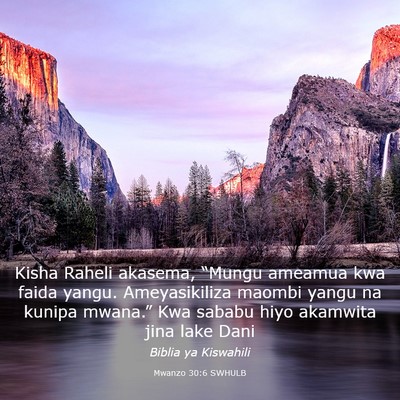 Picture 03 - Mwanzo 30:6 SWHULB - Kisha Raheli akasema, “Mungu ameamua kwa faida - Bible Verse Picture