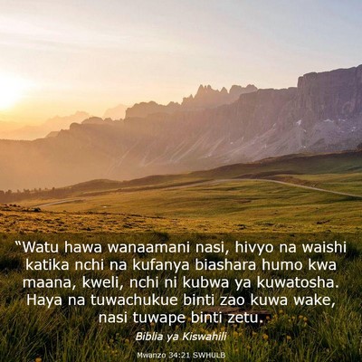 Picture 03 - Mwanzo 34:21 SWHULB - “Watu hawa wanaamani nasi, hivyo na waishi - Bible Verse Picture