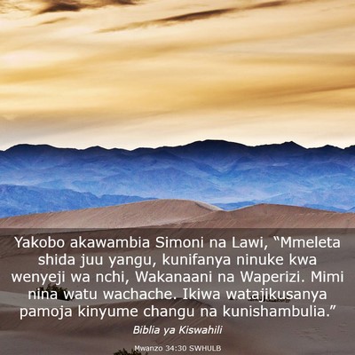 Picture 03 - Mwanzo 34:30 SWHULB - Yakobo akawambia Simoni na Lawi, “Mmeleta shida - Bible Verse Picture