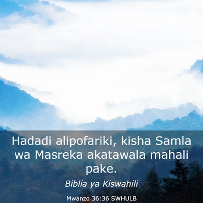 Picture 03 - Mwanzo 36:36 SWHULB - Hadadi alipofariki, kisha Samla wa Masreka - Bible Verse Picture