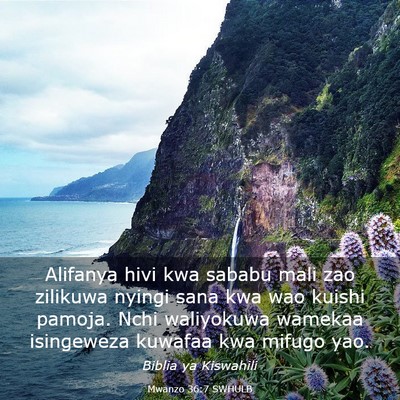 Picture 03 - Mwanzo 36:7 SWHULB - Alifanya hivi kwa sababu mali zao zilikuwa nyingi - Bible Verse Picture