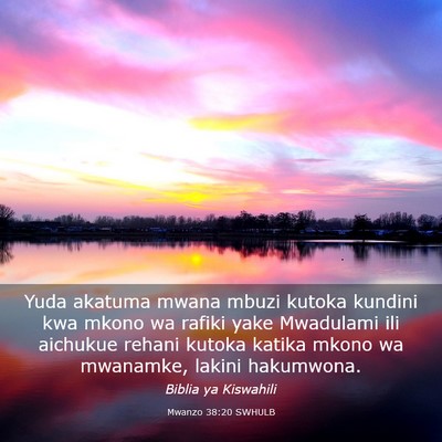 Picture 03 - Mwanzo 38:20 SWHULB - Yuda akatuma mwana mbuzi kutoka kundini kwa mkono - Bible Verse Picture