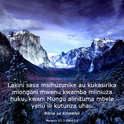 Picture 03 - Mwanzo 45:5 SWHULB - Lakini sasa msihuzunike au kukasirika miongoni - Bible Verse Picture
