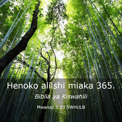 Picture 03 - Mwanzo 5:23 SWHULB - Henoko aliishi miaka - Bible Verse Picture
