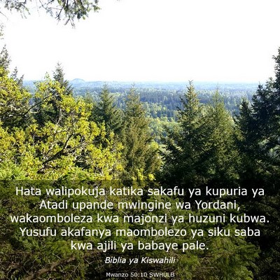 Picture 03 - Mwanzo 50:10 SWHULB - Hata walipokuja katika sakafu ya kupuria ya Atadi - Bible Verse Picture