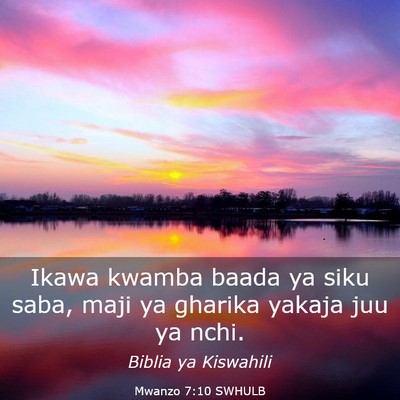 Picture 03 - Mwanzo 7:10 SWHULB - Ikawa kwamba baada ya siku saba, maji ya gharika - Bible Verse Picture