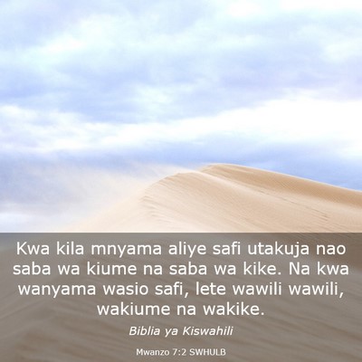 Picture 03 - Mwanzo 7:2 SWHULB - Kwa kila mnyama aliye safi utakuja nao saba wa - Bible Verse Picture