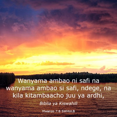 Picture 03 - Mwanzo 7:8 SWHULB - Wanyama ambao ni safi na wanyama ambao si safi, - Bible Verse Picture