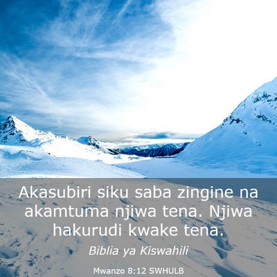 Picture 03 - Mwanzo 8:12 SWHULB - Akasubiri siku saba zingine na akamtuma njiwa - Bible Verse Picture