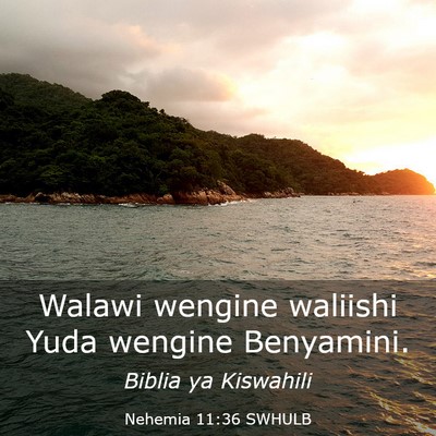 Picture 03 - Nehemia 11:36 SWHULB - Walawi wengine waliishi Yuda wengine - Bible Verse Picture