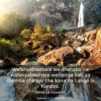 Picture 03 - Nehemia 3:32 SWHULB - Wafanyabiashara wa dhahabu na wafanyabiashara - Bible Verse Picture