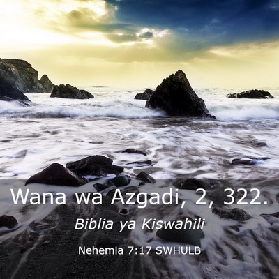 Picture 03 - Nehemia 7:17 SWHULB - Wana wa Azgadi, 2, - Bible Verse Picture