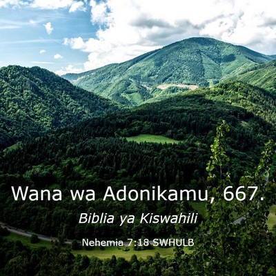 Picture 03 - Nehemia 7:18 SWHULB - Wana wa Adonikamu, - Bible Verse Picture