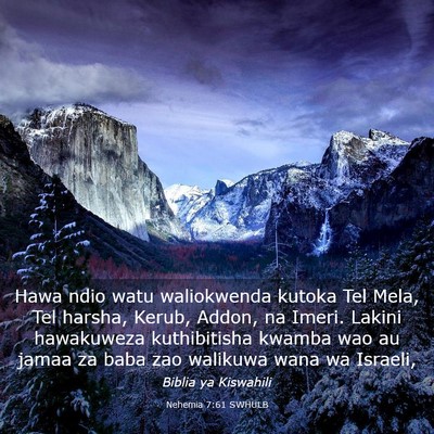 Picture 03 - Nehemia 7:61 SWHULB - Hawa ndio watu waliokwenda kutoka Tel Mela, Tel - Bible Verse Picture