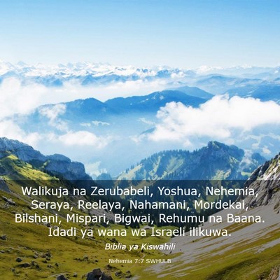 Picture 03 - Nehemia 7:7 SWHULB - Walikuja na Zerubabeli, Yoshua, Nehemia, Seraya, - Bible Verse Picture