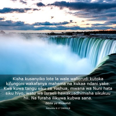 Picture 03 - Nehemia 8:17 SWHULB - Kisha kusanyiko lote la wale waliorudi kutoka - Bible Verse Picture