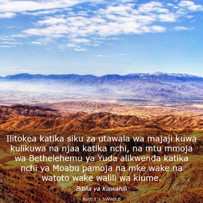 Picture 03 - Ruth 1:1 SWHULB - Ilitokea katika siku za utawala wa majaji kuwa - Bible Verse Picture