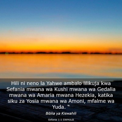 Picture 03 - Sefania 1:1 SWHULB - Hili ni neno la Yahwe ambalo lilikuja kwa Sefania - Bible Verse Picture